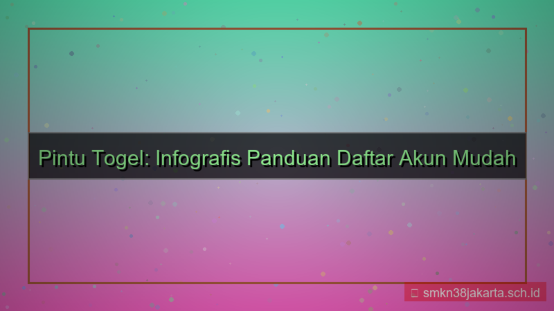 ilustrasi PINTU TOGEL infografis panduan daftar