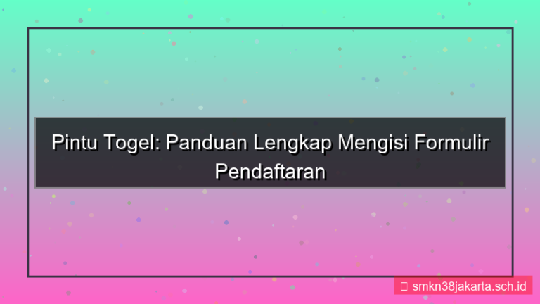 PINTU TOGEL isi formulir pendaftaran