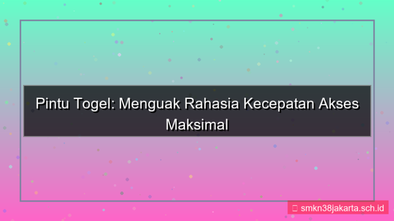 visual PINTU TOGEL kecepatan akses meningkat