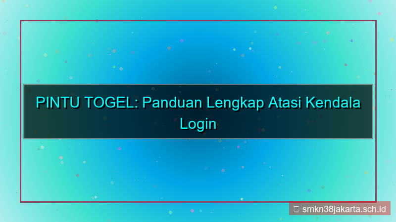 desain PINTU TOGEL kendala login atasi