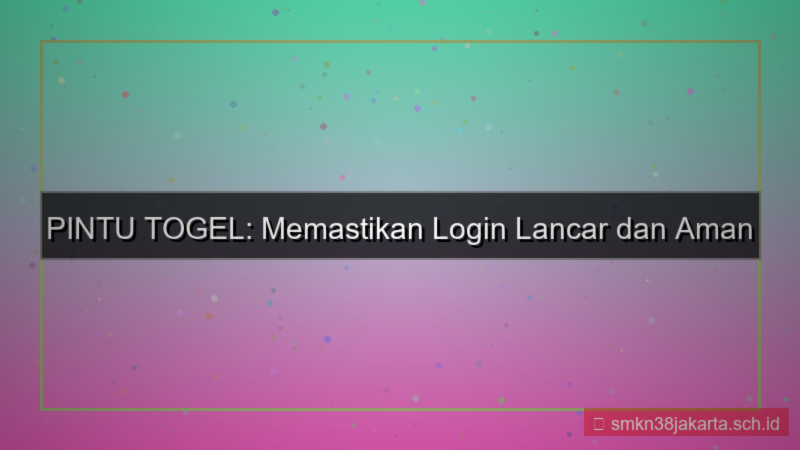 PINTU TOGEL kompatibilitas browser login