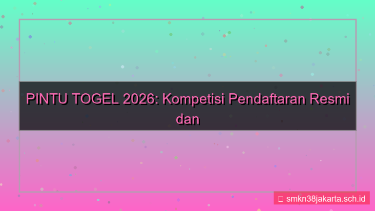konten PINTU TOGEL kompetisi pendaftaran 2026