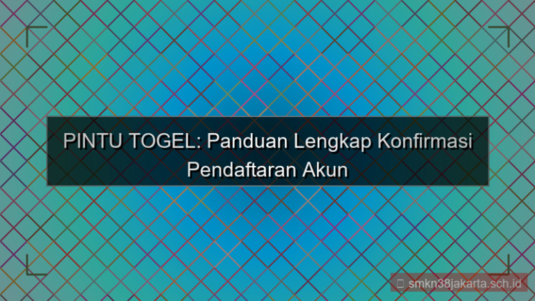 PINTU TOGEL konfirmasi pendaftaran