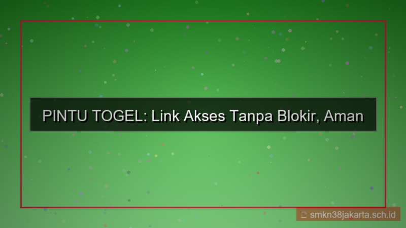 PINTU TOGEL link akses tanpa blokir