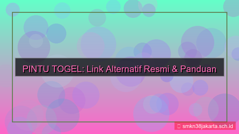 ilustrasi PINTU TOGEL link alternatif daftar