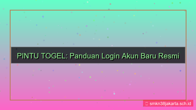 PINTU TOGEL login akun baru resmi
