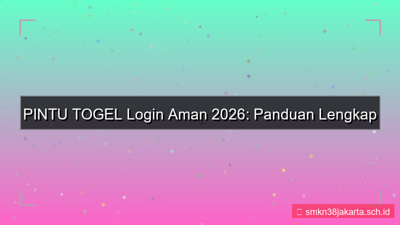 konten PINTU TOGEL login aman tahun 2026