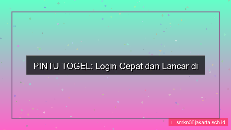 visual PINTU TOGEL login cepat dan lancar 2026