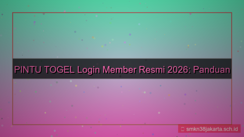 tampilan PINTU TOGEL login member resmi 2026