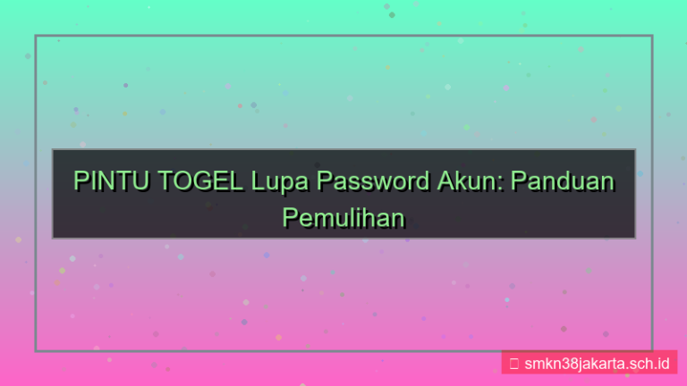 desain PINTU TOGEL lupa password akun