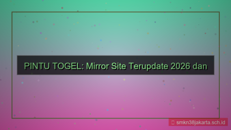 gambar PINTU TOGEL mirror site 2026