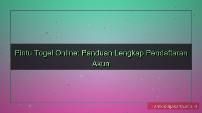 PINTU TOGEL pendaftaran akun baru online