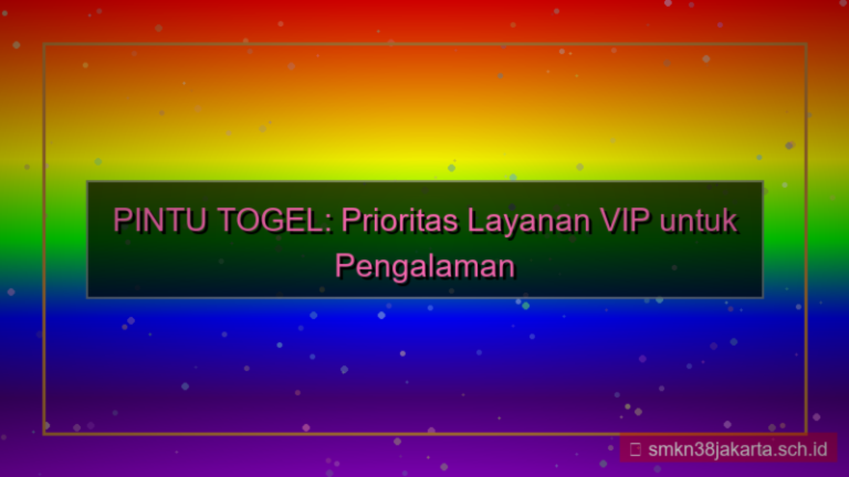 ilustrasi PINTU TOGEL prioritas layanan vip