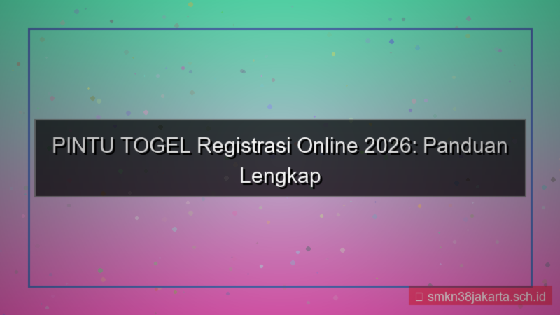 konten PINTU TOGEL registrasi online 2026