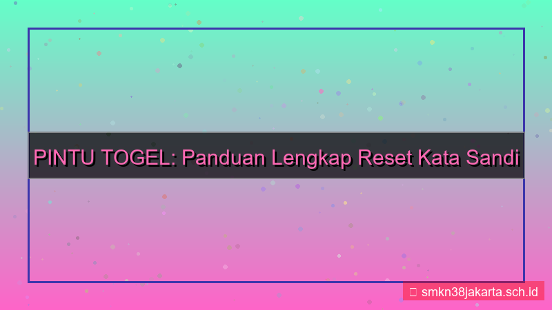 gambar PINTU TOGEL reset password akun