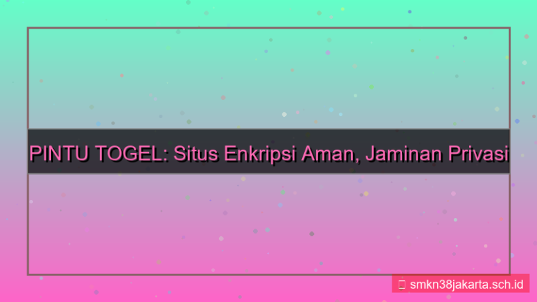 desain PINTU TOGEL situs enkripsi aman