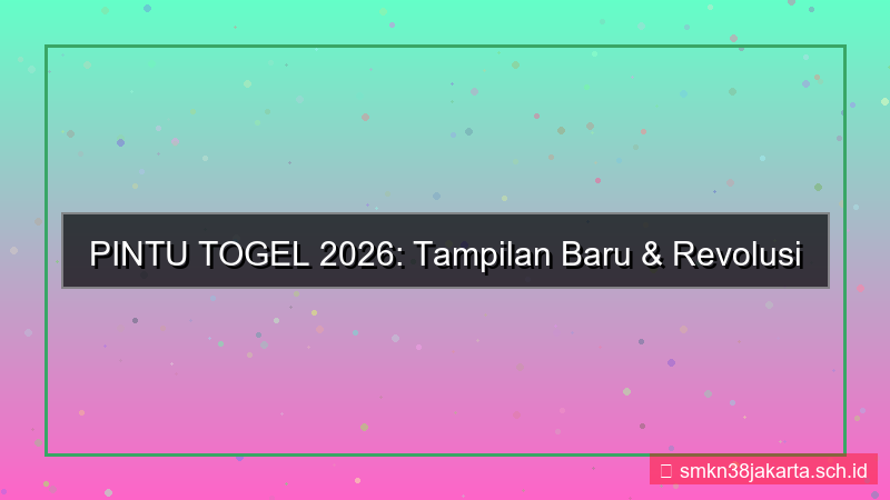PINTU TOGEL tampilan baru 2026