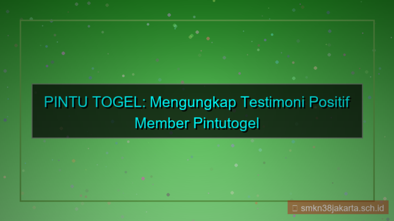 desain PINTU TOGEL testimoni member pintutogel