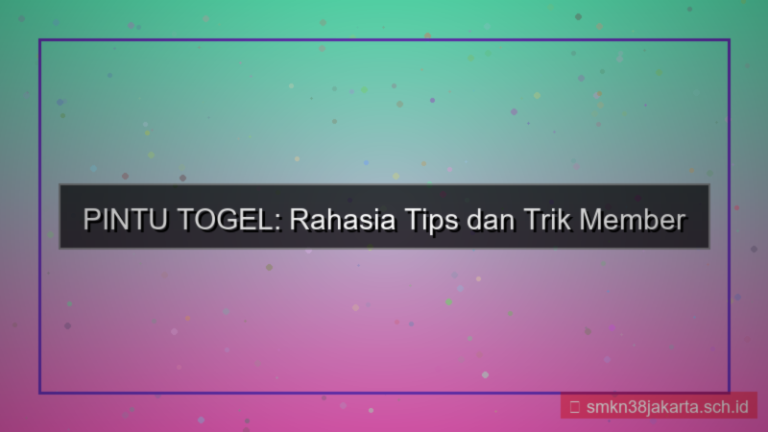 PINTU TOGEL tips dan trik member