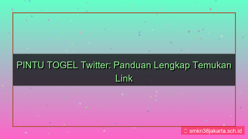 konten PINTU TOGEL twitter update link