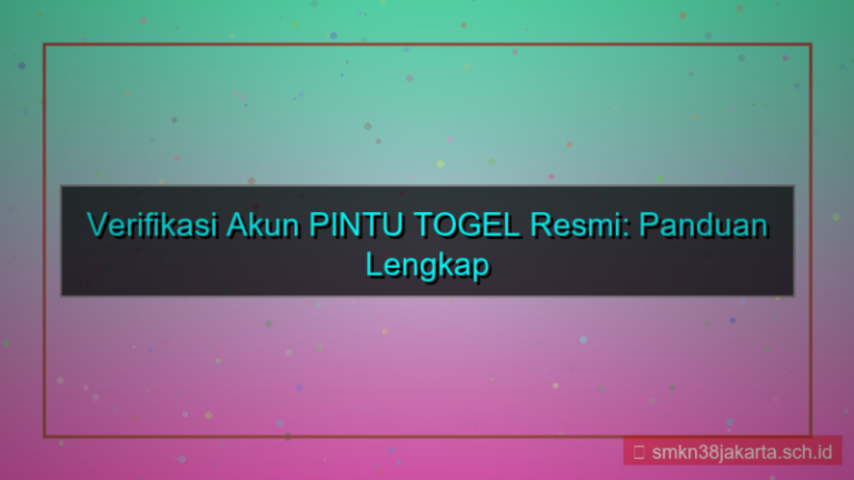 ilustrasi PINTU TOGEL verifikasi akun resmi