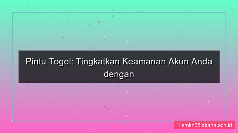 PINTU TOGEL verifikasi dua langkah