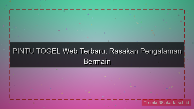 visual PINTU TOGEL versi web terbaru