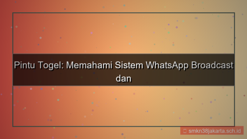 gambar PINTU TOGEL whatsapp broadcast daftar
