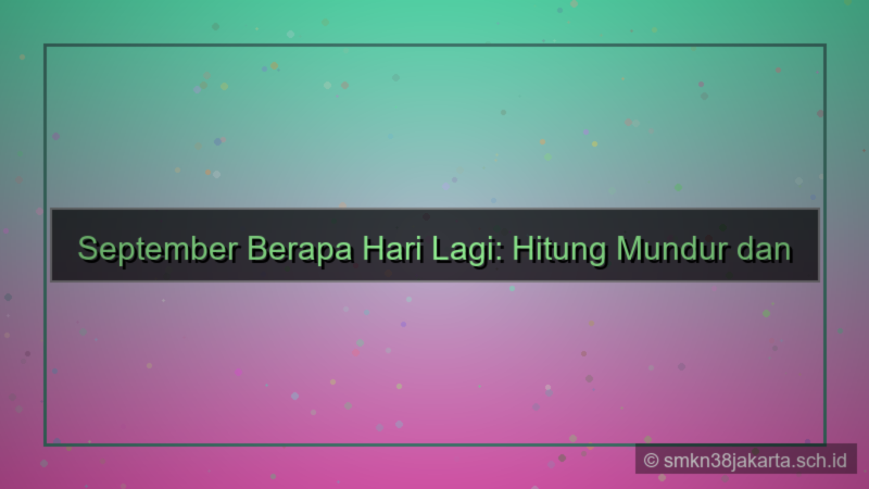 september berapa hari lagi