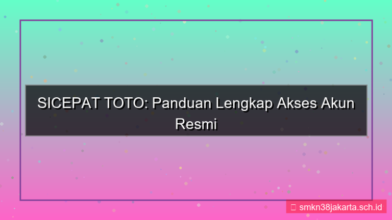 desain SICEPAT TOTO akses akun resmi