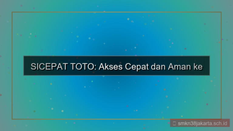 SICEPAT TOTO akses cepat situs