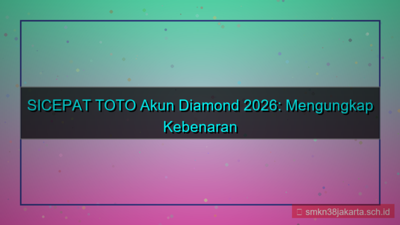 SICEPAT TOTO akun diamond 2026