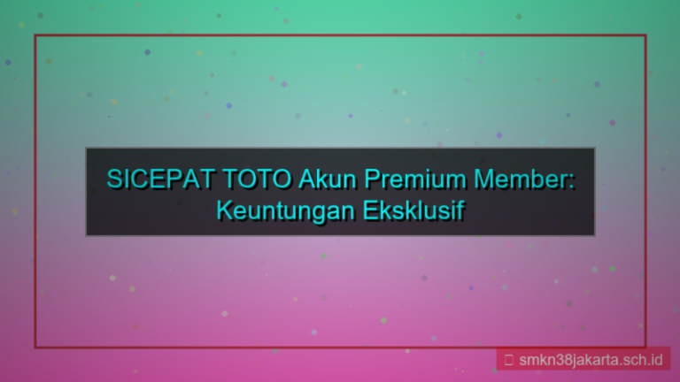 visual SICEPAT TOTO akun premium member