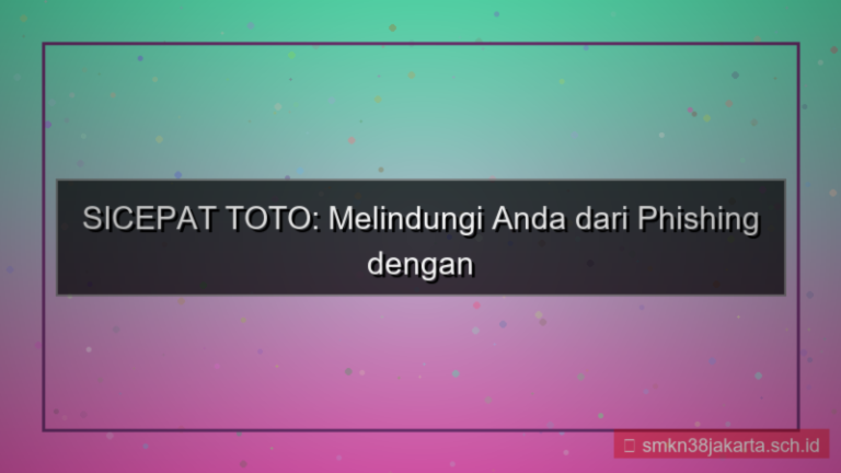 SICEPAT TOTO anti phishing situs