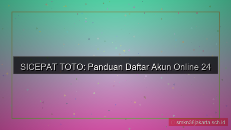 desain SICEPAT TOTO daftar akun online 24 jam