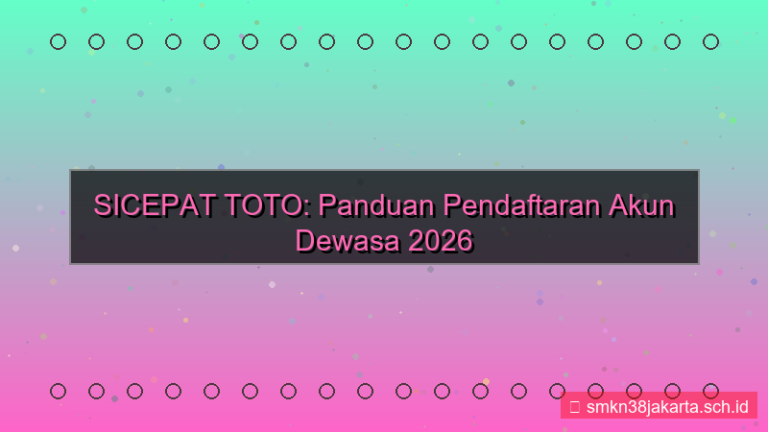 konten SICEPAT TOTO daftar dewasa 2026