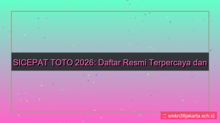 SICEPAT TOTO daftar resmi terpercaya 2026