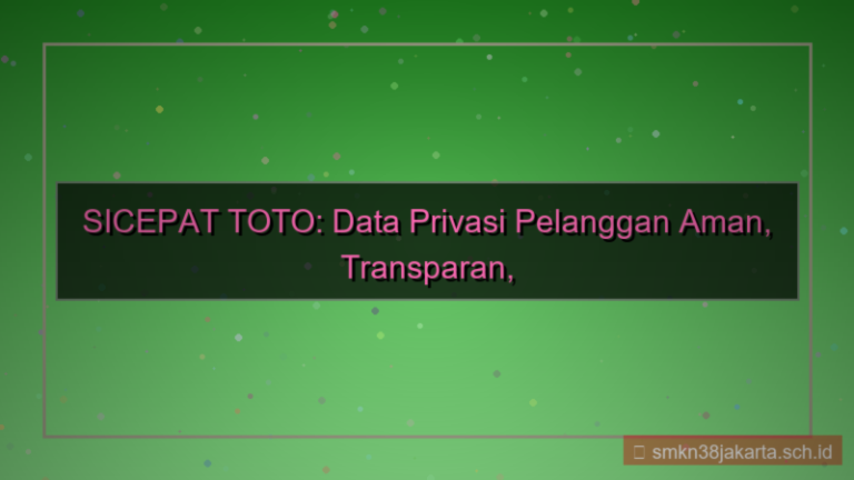 ilustrasi SICEPAT TOTO data privasi terjaga