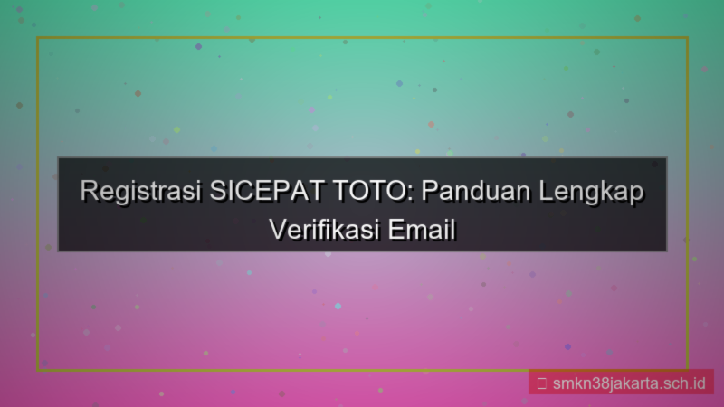 gambar SICEPAT TOTO email otp registrasi