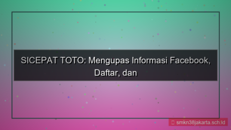 gambar SICEPAT TOTO facebook info daftar