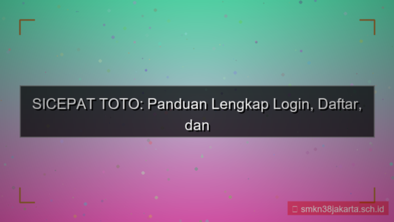 visual SICEPAT TOTO faq login dan daftar