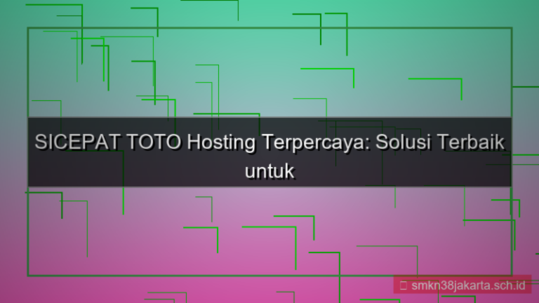 SICEPAT TOTO hosting terpercaya