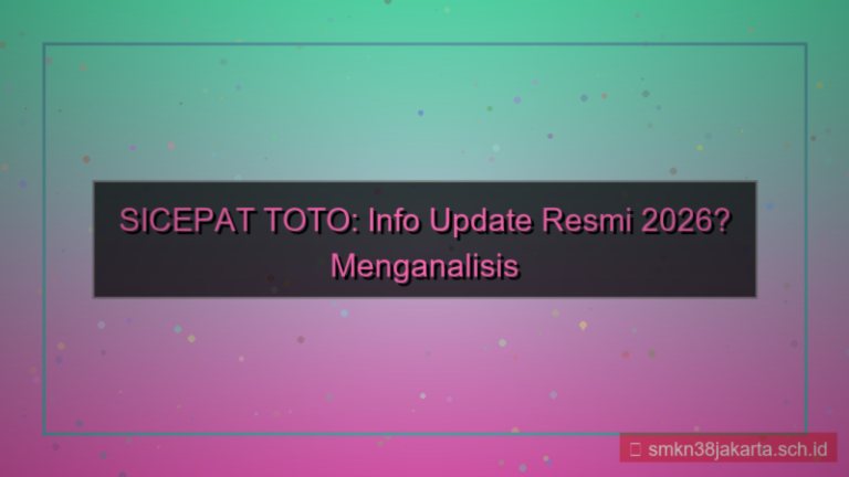 SICEPAT TOTO info update resmi 2026