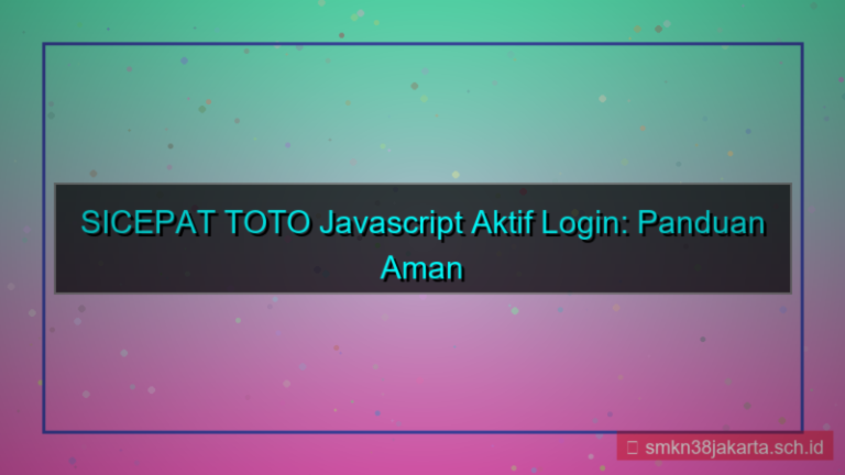 SICEPAT TOTO javascript aktif login