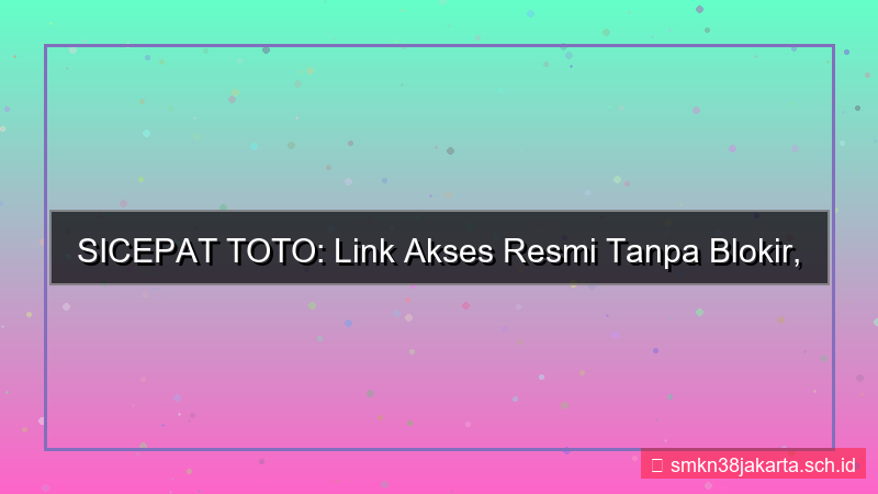 visual SICEPAT TOTO link akses tanpa blokir