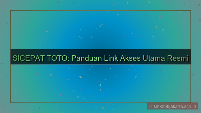 tampilan SICEPAT TOTO link akses utama 2026