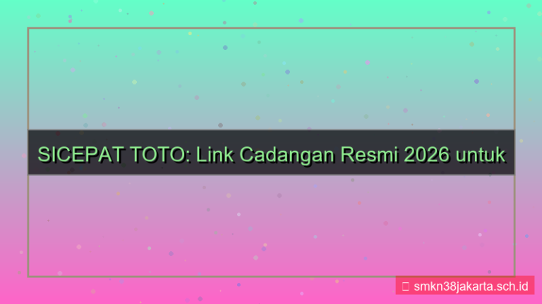 SICEPAT TOTO link cadangan resmi 2026