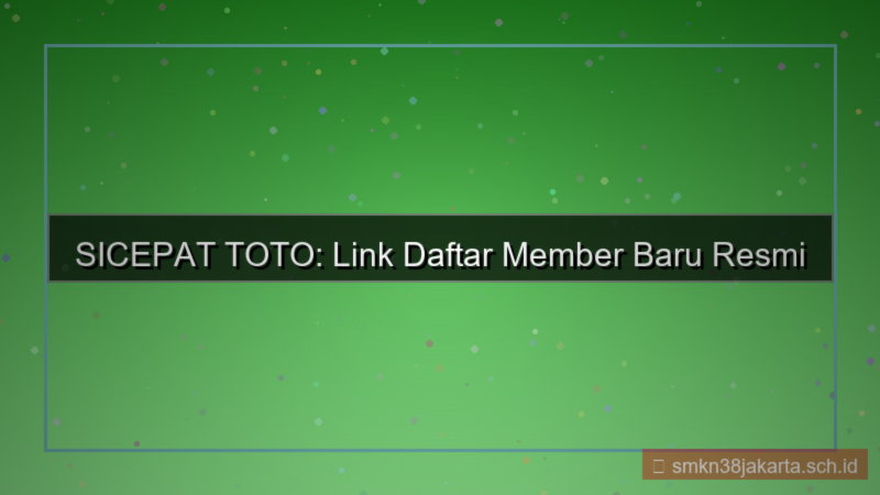 tampilan SICEPAT TOTO link daftar member baru
