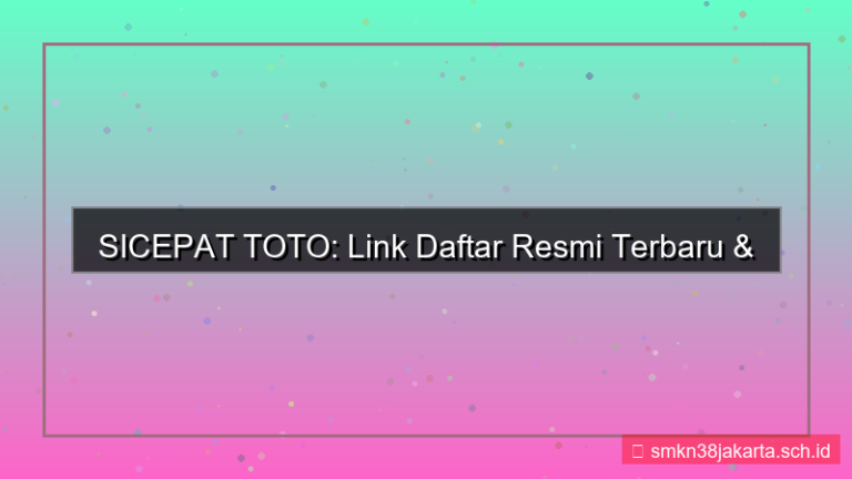 gambar SICEPAT TOTO link daftar resmi terbaru