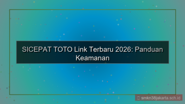 visual SICEPAT TOTO link terbaru hari ini 2026
